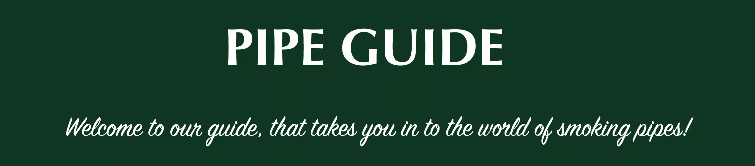 Green header for pipe guide with text